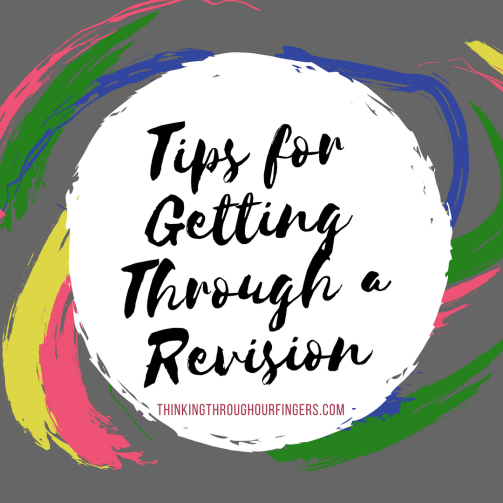 Tips for Getting Through a Revision.png