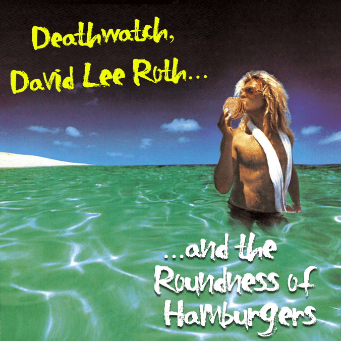 Deathwatch-David-Lee-Roth