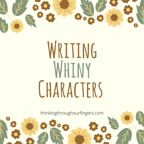 Writing Whiny Characters.png