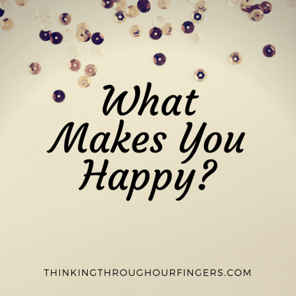 What Makes You Happy_.png