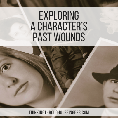 Exploring a Character’s Past Wounds.png